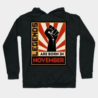 Legends Are Born In November Hoodie